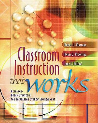 Classroom Instruction That Works: Research-Based Strategies for Incr - VERY GOOD