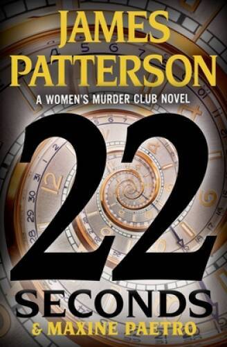 22 Seconds (A Womens Murder Club Thriller, 22) - Paperback - VERY GOOD