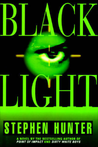 Black Light - Hardcover By Hunter, Stephen - GOOD
