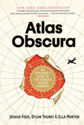 Atlas Obscura: An Explorer's Guide to the World's Hidden Wonders - VERY GOOD - image 2