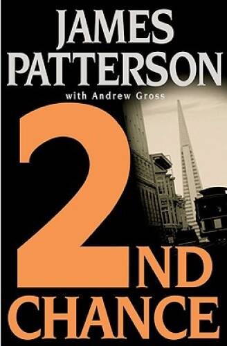 2nd Chance - Hardcover By James Patterson - GOOD
