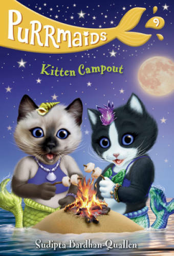 Purrmaids #9: Kitten Campout - Paperback By Bardhan-Qualle<wbr/>n, Sudipta - GOOD