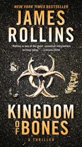 Kingdom of Bones: A Thriller (Sigma Force Novels, 16) - VERY GOOD - image 2
