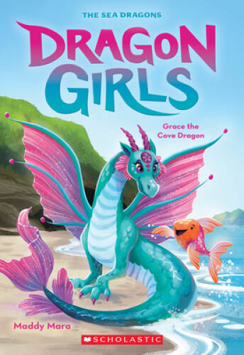 Grace the Cove Dragon (Dragon Girls 10) - Paperback By Mara, Maddy - VERY GOOD