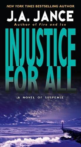 Injustice for All (J. P. Beaumont Novel) - Mass Market Paperback - GOOD
