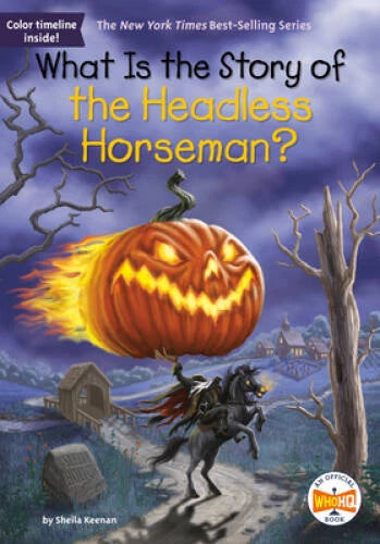 What Is the Story of the Headless Horseman - Paperback By Keenan, Sheila - GOOD - image 2