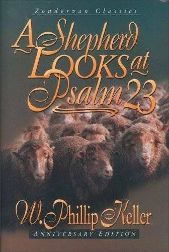 A Shepherd Looks at Psalm 23 (Anniversary Edition) - Hardcover - GOOD - image 2