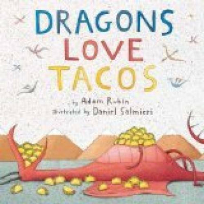 Dragons Love Tacos - Paperback By Adam Rubin - GOOD