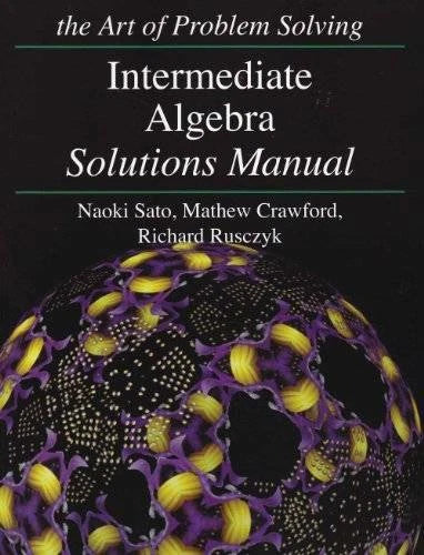 Intermediate Algebra Solutions Manual - Paperback By Naoki Sato - GOOD