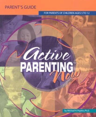 Active Parenting Now: For Parents of Children Ages 5 to 12 - Paperback - GOOD - image 2