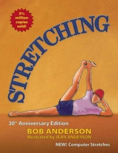 Stretching: 30th Anniversary Edition - Paperback By Anderson, Bob - VERY GOOD - image 2