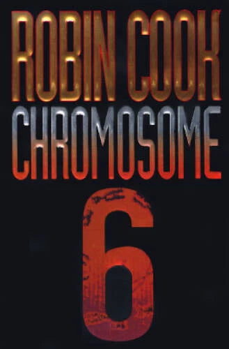 Chromosome 6 - Hardcover By Cook, Robin - GOOD - image 2