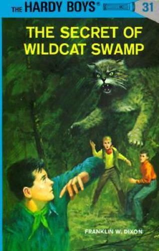 The Secret of Wildcat Swamp (The Hardy Boys, No. 31) - Hardcover - VERY GOOD