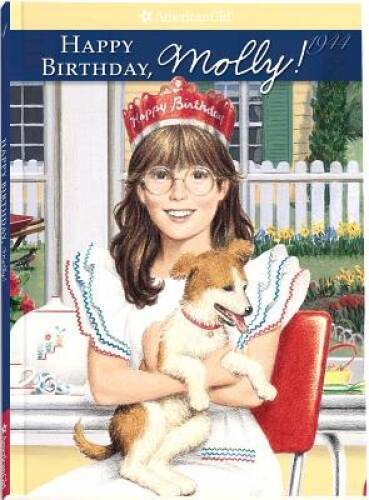 Happy Birthday, Molly! (American Girl (Quality)) - Paperback - GOOD
