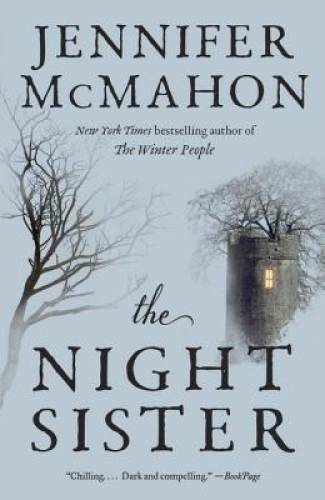 The Night Sister - Paperback By McMahon, Jennifer - GOOD