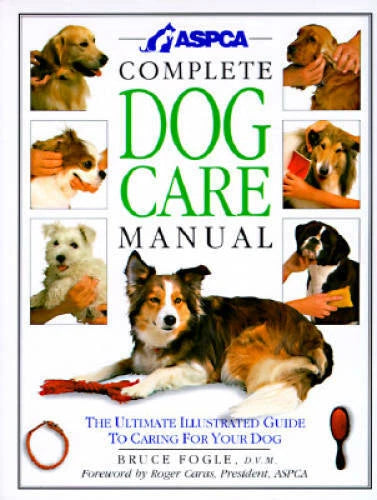 ASPCA Complete Dog Care Manual - Hardcover By Fogle, Bruce - GOOD - image 2