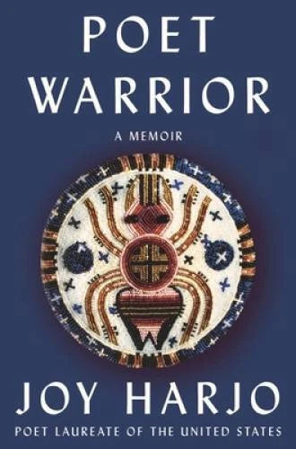 Poet Warrior: A Memoir - Hardcover By Harjo, Joy - GOOD - image 2