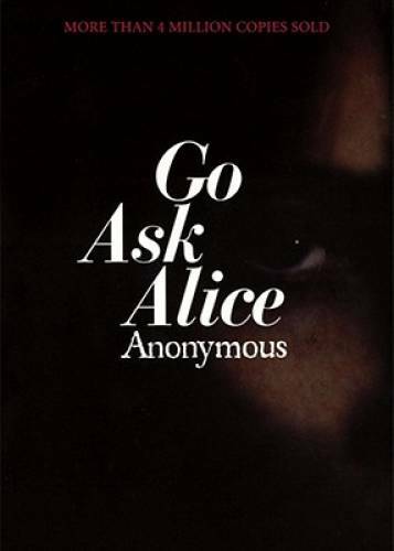 Go Ask Alice - Paperback By Anonymous - ACCEPTABLE