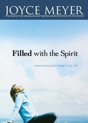 Filled with the Spirit: Understanding God's Power in Your Life - VERY GOOD
