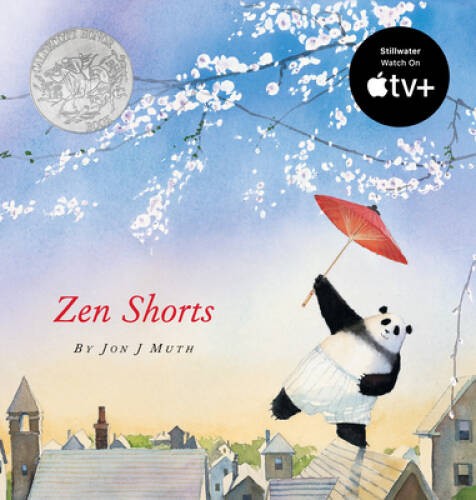 Zen Shorts (Caldecott Honor Book) - Hardcover By Muth, Jon J - GOOD