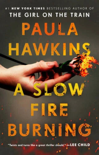A Slow Fire Burning - Paperback By Hawkins, Paula - GOOD - image 2