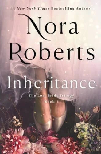 Inheritance: The Lost Bride Trilogy 1 - Hardcover By Roberts, Nora - VERY GOOD - image 2