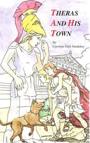 Theras and His Town - Paperback By Caroline Dale Snedeker - GOOD
