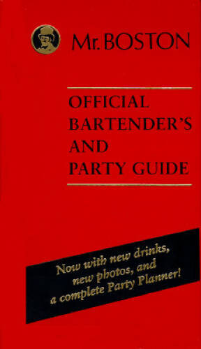 Mr. Boston: Official Bartender's & Party GUide - Paperback - VERY GOOD