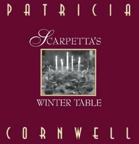 Scarpetta's Winter Table - Hardcover By Cornwell, Patricia - VERY GOOD - image 2