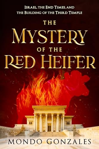 The Mystery of the Red Heifer: - VERY GOOD
