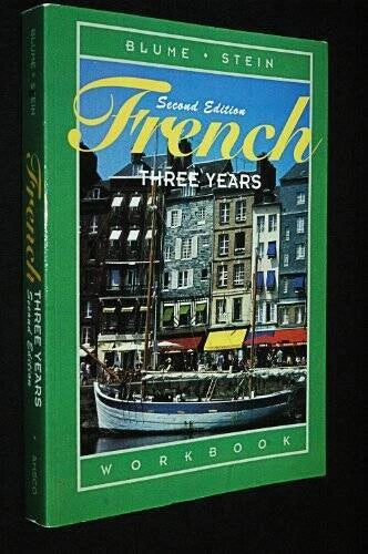 French Three Years: Workbook, 2nd Edition (French and English Edition) - GOOD