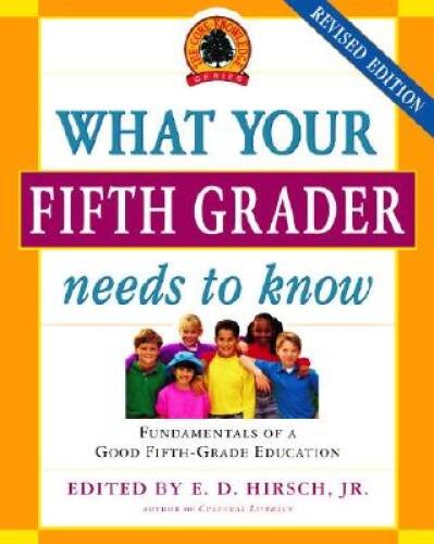 What Your Fifth Grader Needs to Know: Fundamentals of a Good Fifth-Grade - GOOD