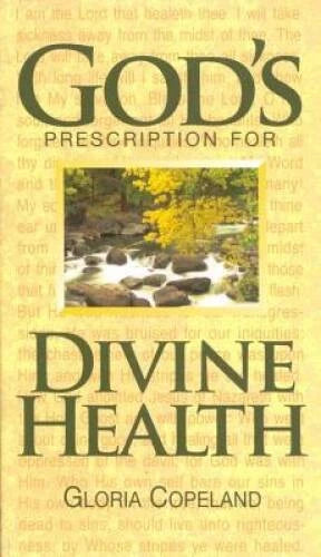 God's Prescription for Divine Health - Paperback By Gloria Copeland - GOOD - image 2