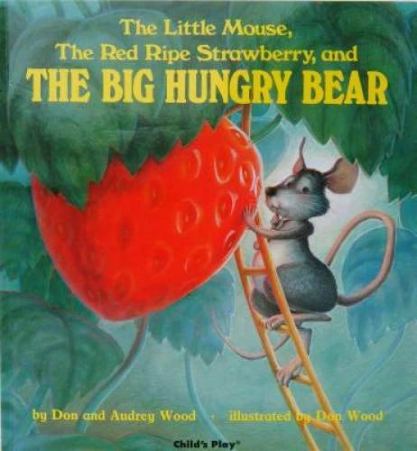 The Little Mouse, the Red Ripe Strawberry, and the Big Hungry Bear - GOOD - image 2