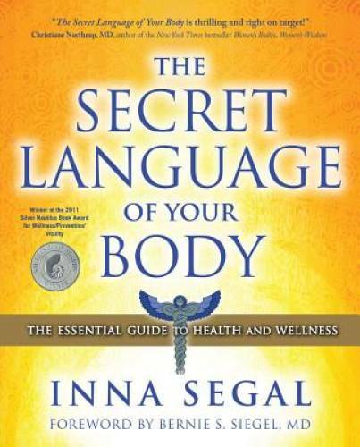 The Secret Language of Your Body: The Essential Guide to Health - VERY GOOD