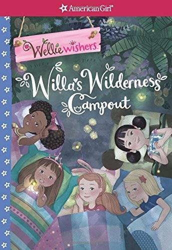 Willa's Wilderness Campout (Wellie Wishers) - Paperback - VERY GOOD