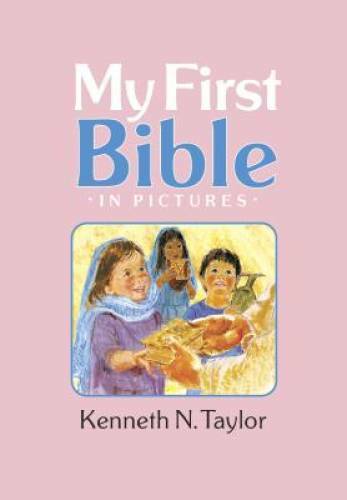My First Bible in Pictures, Baby Pink - Hardcover By Taylor, Kenneth N. - GOOD