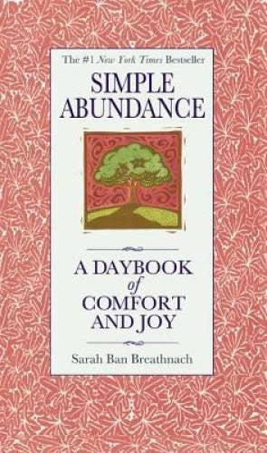 Simple Abundance: A Daybook of Comfort and Joy - Hardcover - VERY GOOD - image 2
