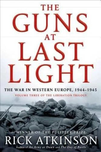 The Guns at Last Light: The War in Western Europe, 1944-1945 (The Liberat - GOOD - image 2