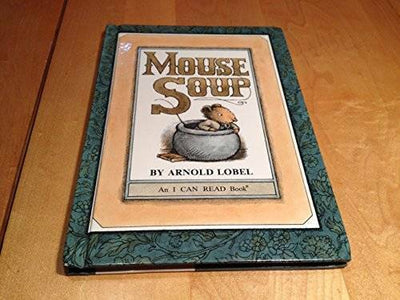 Mouse Soup - Hardcover By Arnold Lobel - GOOD
