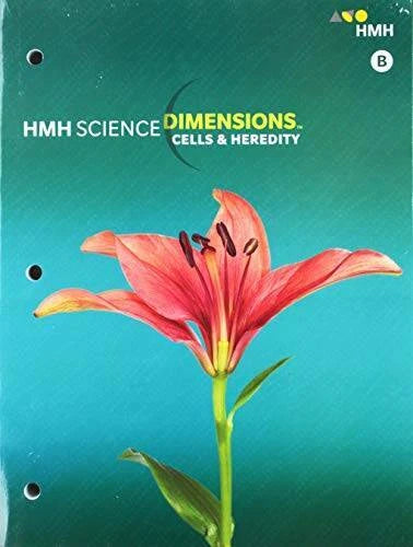 HMH Science, Dimensions, Cells and Heredity, Module B, 9780544860957 - VERY GOOD