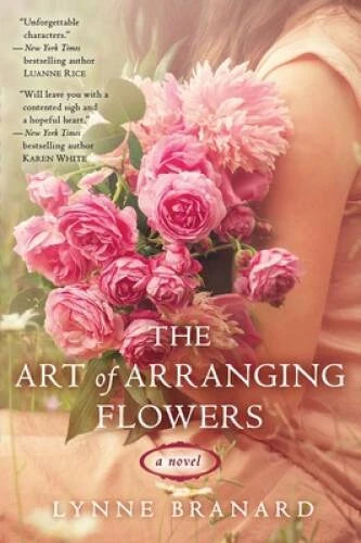 The Art of Arranging Flowers - Paperback By Branard, Lynne - GOOD - image 2