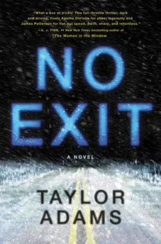 No Exit: A Novel - Hardcover By Adams, Taylor - GOOD - image 2