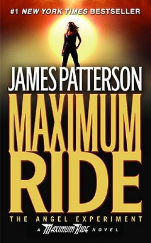 The Angel Experiment (Maximum Ride, Book 1) - Mass Market Paperback - VERY GOOD