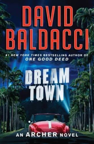 Dream Town (An Archer Novel, 3) - Paperback By Baldacci, David - VERY GOOD - image 2