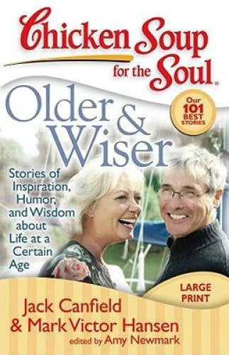 Chicken Soup for the Soul: Older & Wiser: Stories of Inspiration, Hu - VERY GOOD - image 2