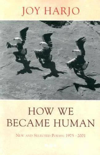 How We Became Human: New and Selected Poems 1975-2002 - Paperback - GOOD - image 2