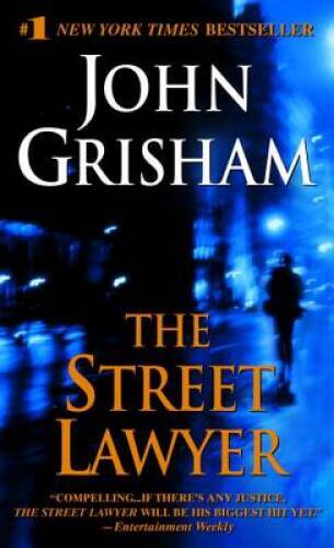 The Street Lawyer - Mass Market Paperback By Grisham, John - GOOD