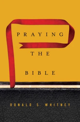 Praying the Bible - Hardcover By Whitney, Donald S. - GOOD - image 2
