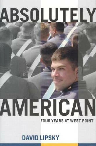 Absolutely American: Four Years at West Point - Hardcover - GOOD - image 2